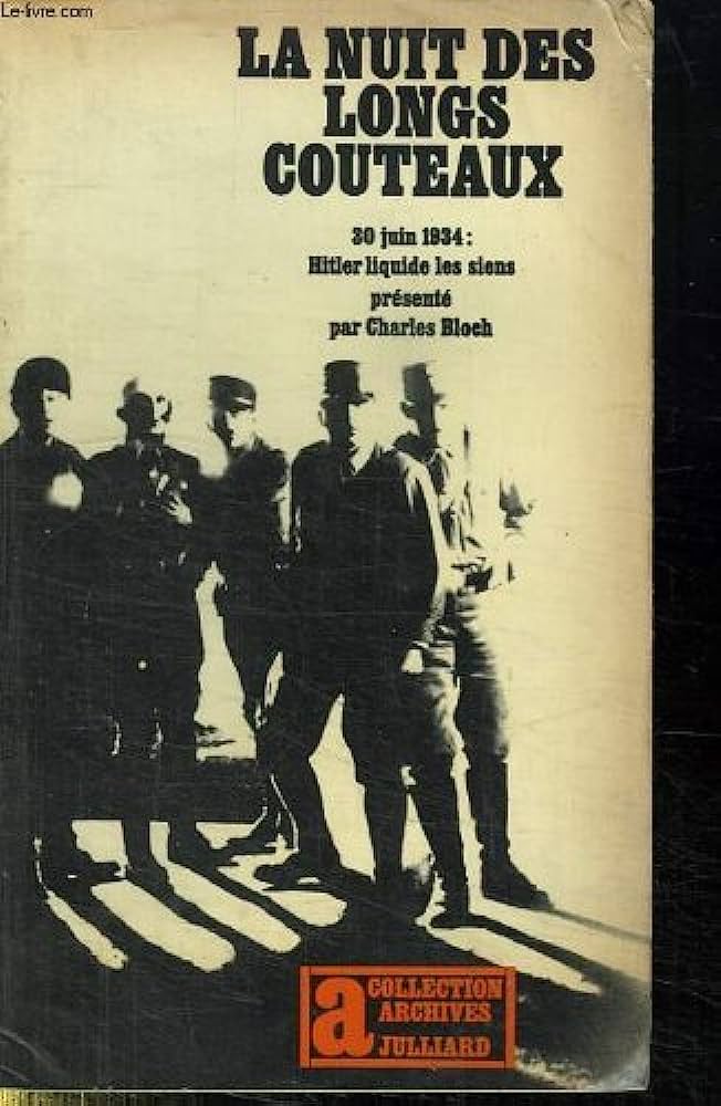 30 juin 1934 la nuit des longs couteaux (Allemagne) La Chronique culturelle