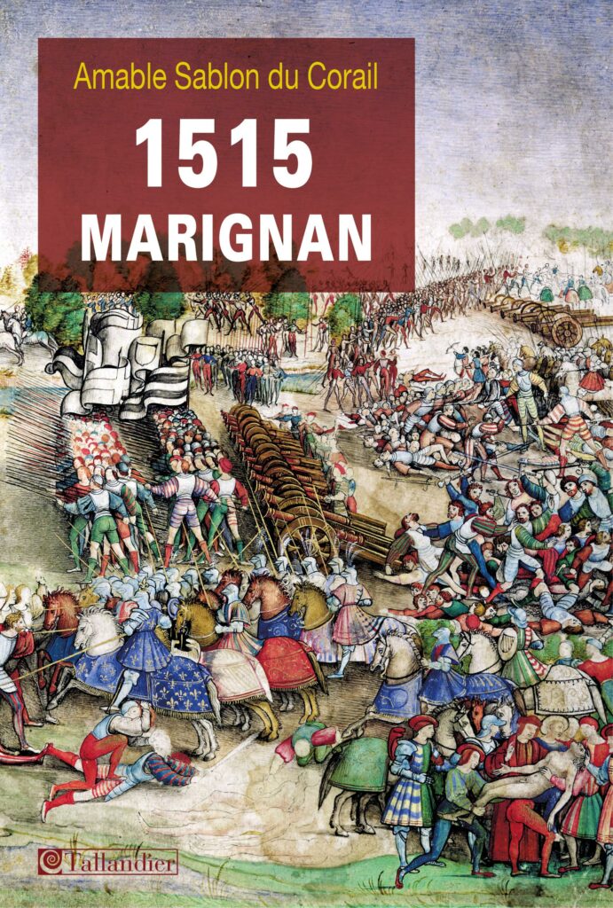 13 septembre 1515 début de la bataille de Marignan (Italie) La — free download